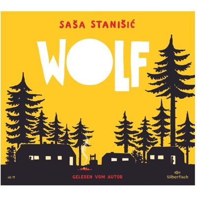 Hörbuch Hamburg Wolf, Hörbücher von Sasa Stanisic Hörbuch Hamburg Wolf, Hörbücher von Sasa Stanisic
