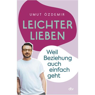 DTV Leichter lieben, Ratgeber von Umut Özdemir DTV Leichter lieben, Ratgeber von Umut Özdemir