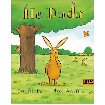 Beltz, Kinderbücher, He Duda (Deutsch, Jon Blake) Beltz, Kinderbücher, He Duda (Deutsch, Jon Blake)