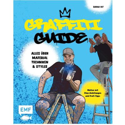 Edition Fischer Graffiti Guide, Ratgeber von Sarah Alt Edition Fischer Graffiti Guide, Ratgeber von Sarah Alt