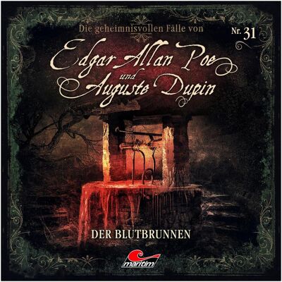 Edgar Allan Poe & Auguste Dupin 31: Der Blutbrunnen, Hörbücher von Edgar Allan Poe Edgar Allan Poe & Auguste Dupin 31: Der Blutbrunnen, Hörbücher von Edgar Allan Poe