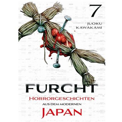 Panini Furcht: Horrorgeschichten aus dem modernen Jap..., Belletristik von Juoku Kawakami Panini Furcht: Horrorgeschichten aus dem modernen Jap..., Belletristik von Juoku Kawakami