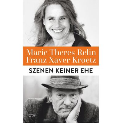 DTV Szenen keiner Ehe, Belletristik von Franz Xaver Kroetz, Marie Theres Relin DTV Szenen keiner Ehe, Belletristik von Franz Xaver Kroetz, Marie Theres Relin