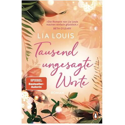 Penguin Random House Tausend ungesagte Worte, Belletristik von Lia Louis Penguin Random House Tausend ungesagte Worte, Belletristik von Lia Louis