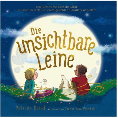 Adrian Karst:Die unsichtbare Leine - über die, Kinderbücher von Patrice Karst Adrian Karst:Die unsichtbare Leine - über die, Kinderbücher von Patrice Karst