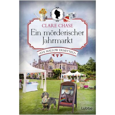 Lübbe Paperback Ein mörderischer Jahrmarkt, Belletristik von Clare Chase, Sabine Schilasky Lübbe Paperback Ein mörderischer Jahrmarkt, Belletristik von Clare Chase, Sabine Schilasky