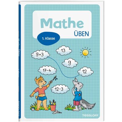 Tessloff Mathe üben. 1. Klasse, Schulbücher von Falko Honnen, Julia Meyer Tessloff Mathe üben. 1. Klasse, Schulbücher von Falko Honnen, Julia Meyer