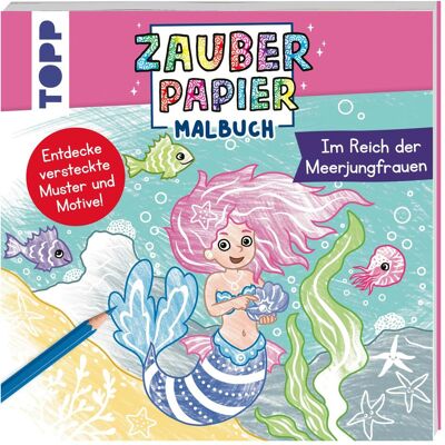 Frech Zauberpapier Malbuch Im Reich der Meerjungfrauen Frech Zauberpapier Malbuch Im Reich der Meerjungfrauen