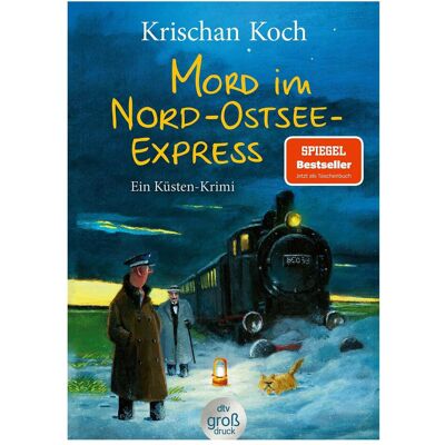DTV Mord im Nord-Ostsee-Express, Belletristik von Krischan Koch, Koch Krischan DTV Mord im Nord-Ostsee-Express, Belletristik von Krischan Koch, Koch Krischan