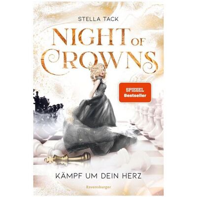 Ravensburger Night of Crowns, Band 2: Kämpf um dein Herz, Kinderbücher von Stella Tack Ravensburger Night of Crowns, Band 2: Kämpf um dein Herz, Kinderbücher von Stella Tack