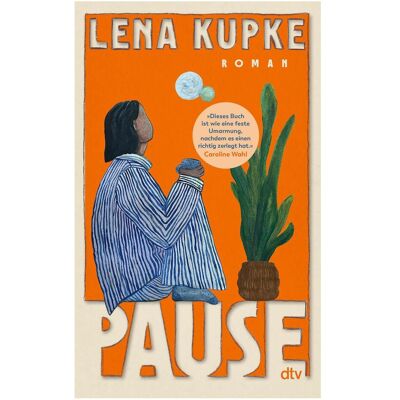 DTV Pause, Belletristik von Lena Kupke DTV Pause, Belletristik von Lena Kupke