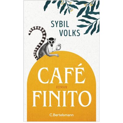Bertelsmann C. Café Finito, Belletristik von Sybil Volks Bertelsmann C. Café Finito, Belletristik von Sybil Volks
