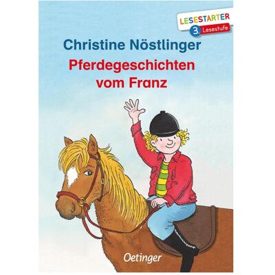 Oetinger Pferdegeschichten vom Franz, Kinderbücher von Christine Nöstlinger Oetinger Pferdegeschichten vom Franz, Kinderbücher von Christine Nöstlinger
