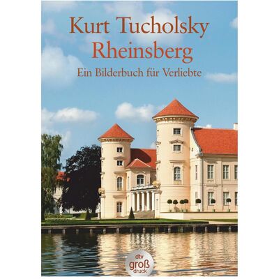 DTV Rheinsberg, Belletristik von Kurt Tucholsky DTV Rheinsberg, Belletristik von Kurt Tucholsky