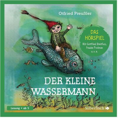 Carlsen Der kleine Wassermann - Das Hörspiel, Hörbücher von Otfried Preussler Carlsen Der kleine Wassermann - Das Hörspiel, Hörbücher von Otfried Preussler