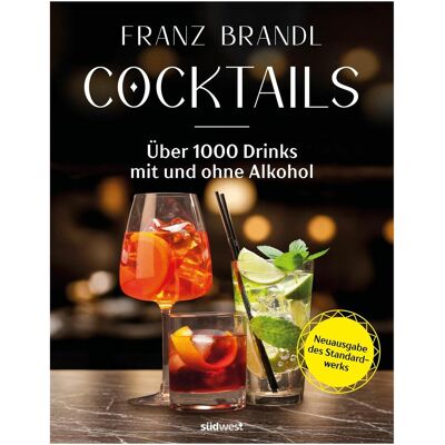 Südwest, Ratgeber, Cocktails - Neuausgabe (Deutsch, Hardcover, Franz Brandl) Südwest, Ratgeber, Cocktails - Neuausgabe (Deutsch, Hardcover, Franz Brandl)