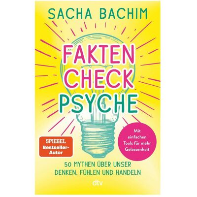 DTV Faktencheck Psyche, Fachbücher von Sacha Bachim DTV Faktencheck Psyche, Fachbücher von Sacha Bachim