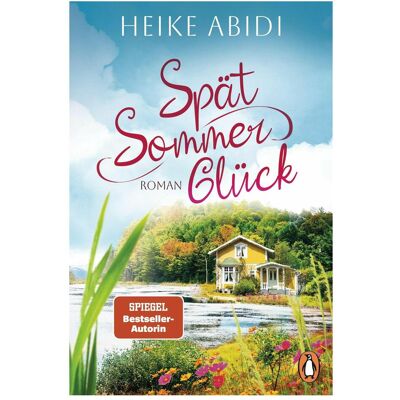 Penguin Random House Spätsommerglück, Belletristik von Heike Abidi Penguin Random House Spätsommerglück, Belletristik von Heike Abidi