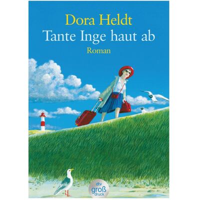 DTV Tante Inge haut ab, Belletristik von Dora Heldt DTV Tante Inge haut ab, Belletristik von Dora Heldt