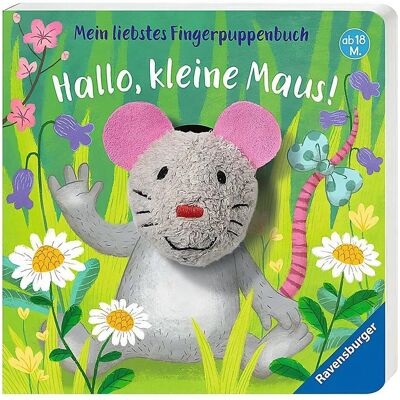 Ravensburger, Babybücher, Mein liebstes Fingerpuppenbuch: Hallo, kleine Maus (Deutsch) Ravensburger, Babybücher, Mein liebstes Fingerpuppenbuch: Hallo, kleine Maus (Deutsch)