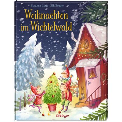 Oetinger Weihnachten im Wichtelwald, Kinderbücher von Susanne Lütje Oetinger Weihnachten im Wichtelwald, Kinderbücher von Susanne Lütje