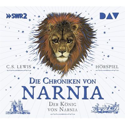 Audio Verlag Die Chroniken von Narnia – Teil 2: Der König von Narnia, Hörbücher von Valery Tscheplanowa, Uve Teschner, C. S. Lewis, Robert Schoen, Christian Rendel, Pauline Baynes, Wolfgang Hohlbein, Friedhelm Ptok, Santiago Ziesmer Audio Verlag Die Chroniken von Narnia – Teil 2: Der König von Narnia, Hörbücher von Valery Tscheplanowa, Uve Teschner, C. S. Lewis, Robert Schoen, Christian Rendel, Pauline Baynes, Wolfgang Hohlbein, Friedhelm Ptok, Santiago Ziesmer