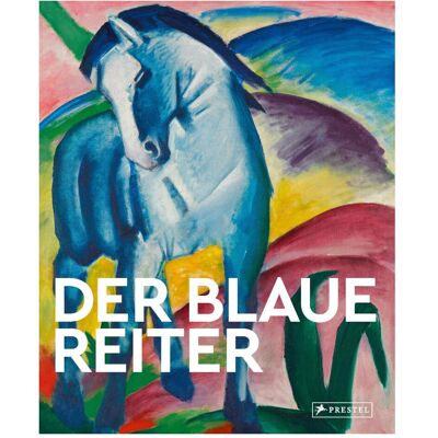 Prestel Der Blaue Reiter, Fachbücher von Florian Heine Prestel Der Blaue Reiter, Fachbücher von Florian Heine