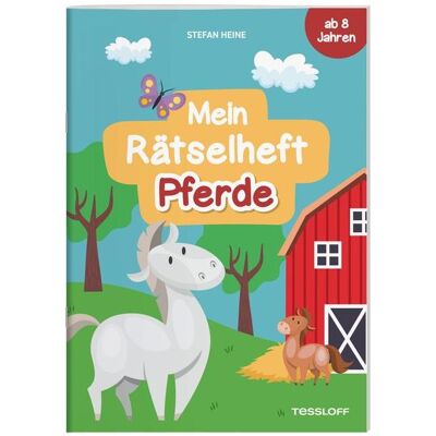 Tessloff Mein Rätselheft Pferde. Ab 8 Jahren, Kinderbücher von Stefan Heine Tessloff Mein Rätselheft Pferde. Ab 8 Jahren, Kinderbücher von Stefan Heine