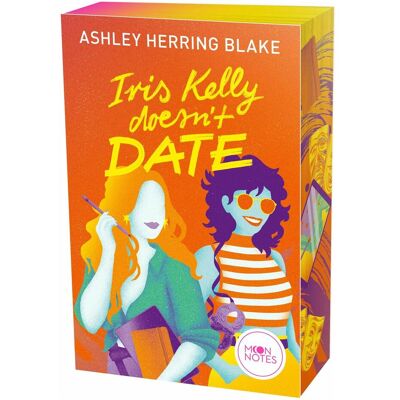 Oetinger Bright Falls 3. Iris Kelly doesn't date, Belletristik von Ashley Herring Blake Oetinger Bright Falls 3. Iris Kelly doesn't date, Belletristik von Ashley Herring Blake
