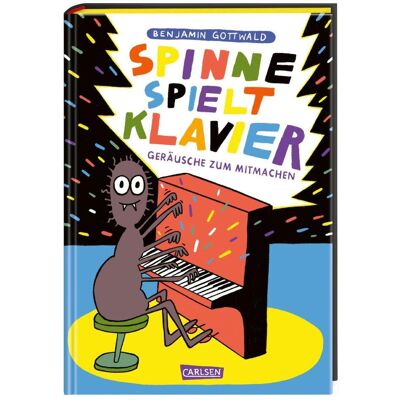 Carlsen Spinne spielt Klavier, Kinderbücher von Benjamin Gottwald Carlsen Spinne spielt Klavier, Kinderbücher von Benjamin Gottwald