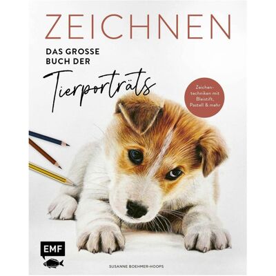 Edition Fischer Zeichnen - Das grosse Buch der Tierporträts, Ratgeber von Susanne Boehmer-Hoops Edition Fischer Zeichnen - Das grosse Buch der Tierporträts, Ratgeber von Susanne Boehmer-Hoops