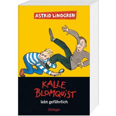 Oetinger Kalle Blomquist 2. Kalle Blomquist lebt gefährlich, Kinderbücher von Karl Kurt Peters, Jutta Bauer, Astrid Lindgren Oetinger Kalle Blomquist 2. Kalle Blomquist lebt gefährlich, Kinderbücher von Karl Kurt Peters, Jutta Bauer, Astrid Lindgren