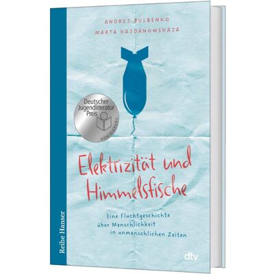 DTV Elektrizität und Himmelsfische, Kinderbücher von Marta Kajdanowskaja, Andrej Bulbenko DTV Elektrizität und Himmelsfische, Kinderbücher von Marta Kajdanowskaja, Andrej Bulbenko