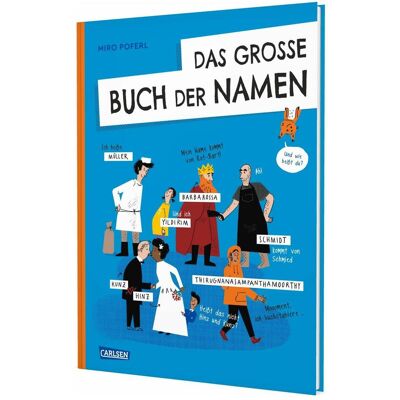 Carlsen Das grosse Buch der Namen, Kinderbücher von Miro Poferl Carlsen Das grosse Buch der Namen, Kinderbücher von Miro Poferl