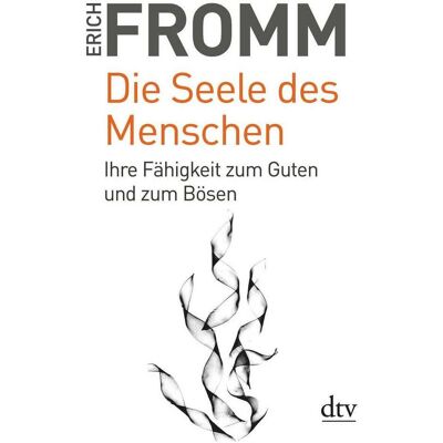 DTV Die Seele des Menschen, Fachbücher von Erich Fromm DTV Die Seele des Menschen, Fachbücher von Erich Fromm