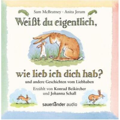 Argon Weisst du eigentlich wie lieb ich dich hab?, Hörbücher von McBratney Sam Argon Weisst du eigentlich wie lieb ich dich hab?, Hörbücher von McBratney Sam