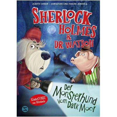 HarperCollins Sherlock Holmes & Dr. Watson. Der Monsterhund vom Dark Moor, Kinderbücher von Fabian Jeremies, Christian Jeremies, Judith Weber HarperCollins Sherlock Holmes & Dr. Watson. Der Monsterhund vom Dark Moor, Kinderbücher von Fabian Jeremies, Christian Jeremies, Judith Weber