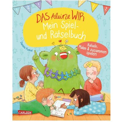 Carlsen Das kleine WIR: Mein Spiel- und Rätselbuch, Kinderbücher von Daniela Kunkel Carlsen Das kleine WIR: Mein Spiel- und Rätselbuch, Kinderbücher von Daniela Kunkel