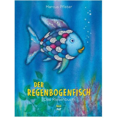 NordSüd Der Regenbogenfisch. Das Riesenbuch, Kinderbücher von Marcus Pfister NordSüd Der Regenbogenfisch. Das Riesenbuch, Kinderbücher von Marcus Pfister