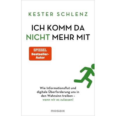 Mosaik Ich komm da nicht mehr mit, Sachbücher von Kester Schlenz Mosaik Ich komm da nicht mehr mit, Sachbücher von Kester Schlenz