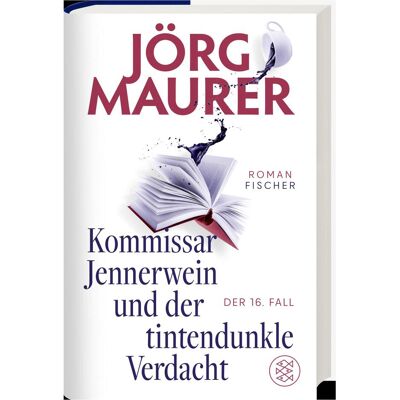 Fischer Maurer:Kommissar Jennerwein und der tin, Belletristik von Jörg Maurer Fischer Maurer:Kommissar Jennerwein und der tin, Belletristik von Jörg Maurer
