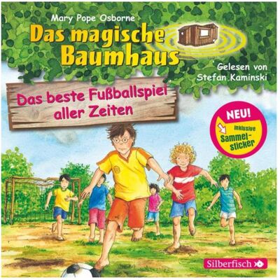 Universal Das beste Fussballspiel aller Zeiten, Hörbücher von Mary Pope Osborne, Sabine Rahn, Stefan Kaminski Universal Das beste Fussballspiel aller Zeiten, Hörbücher von Mary Pope Osborne, Sabine Rahn, Stefan Kaminski