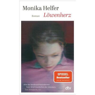DTV Löwenherz, Belletristik von Monika Helfer DTV Löwenherz, Belletristik von Monika Helfer