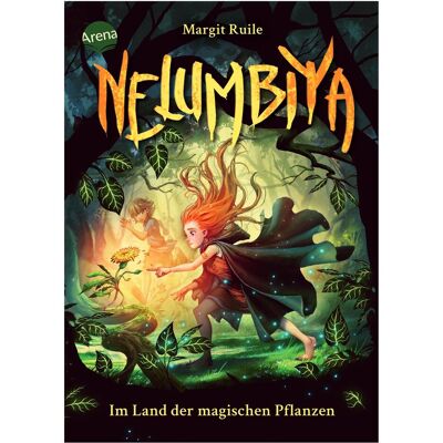 Arena Nelumbiya. Im Land der magischen Pflanzen, Kinderbücher von Helge Vogt, Margit Ruile Arena Nelumbiya. Im Land der magischen Pflanzen, Kinderbücher von Helge Vogt, Margit Ruile