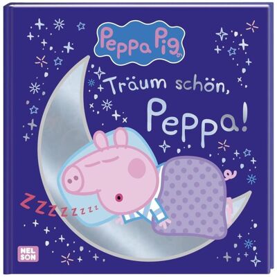 Peppa Pig: Träum schön, Peppa!, Kinderbücher von Nelson Verlag Peppa Pig: Träum schön, Peppa!, Kinderbücher von Nelson Verlag