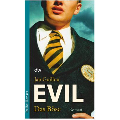 DTV Evil Das Böse, Belletristik von Jan Guillou DTV Evil Das Böse, Belletristik von Jan Guillou