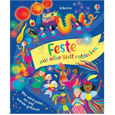 Usborne Publishing Feste aus aller Welt entdecken, Kinderbücher von Jane Bingham Usborne Publishing Feste aus aller Welt entdecken, Kinderbücher von Jane Bingham