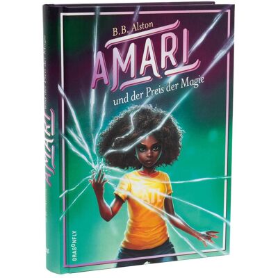 HarperCollins, Kinderbücher, Amari und der Preis der Magie (Deutsch, B. B. Alston) HarperCollins, Kinderbücher, Amari und der Preis der Magie (Deutsch, B. B. Alston)