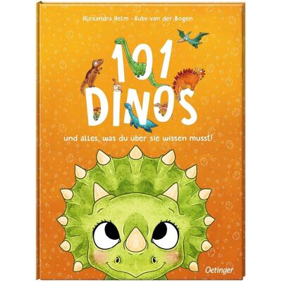 Oetinger 101 Dinos und alles, was du über sie wissen musst!, Kinderbücher von Alexandra Helm, Ruby van der Bogen Oetinger 101 Dinos und alles, was du über sie wissen musst!, Kinderbücher von Alexandra Helm, Ruby van der Bogen
