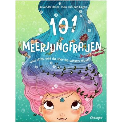 Oetinger 101 Meerjungfrauen, Kinderbücher von Ruby van der Bogen, Alexandra Helm Oetinger 101 Meerjungfrauen, Kinderbücher von Ruby van der Bogen, Alexandra Helm